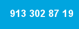913 302 87 19